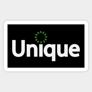 Unique being unique artistic typography design Magnet